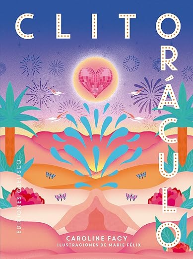 CLITORÁCULO + CARTAS EDICIONES OBELISCO S.L. - 9788411722087